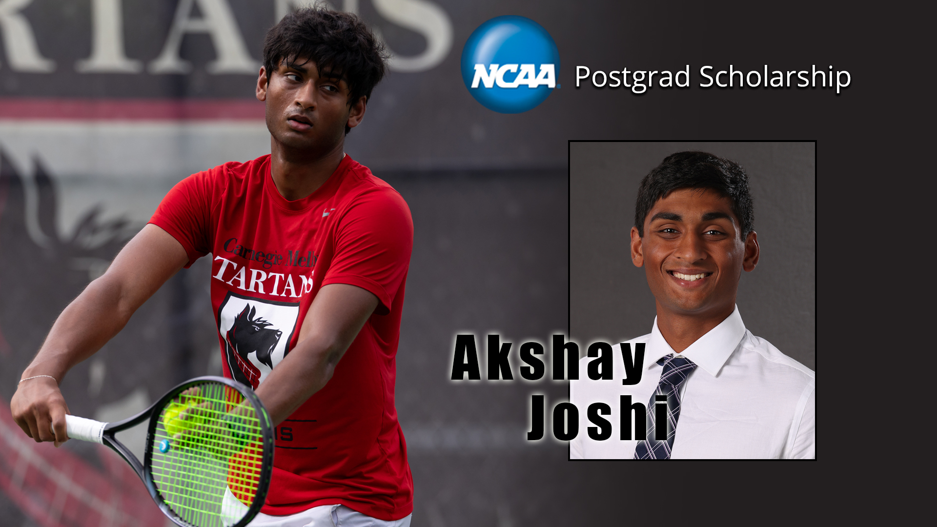 men's tennis player wearing a red shirt waiting to serve with a portrait photo of same person in box to the side with words NCAA Postgrad Scholarship and name Akshay Joshi