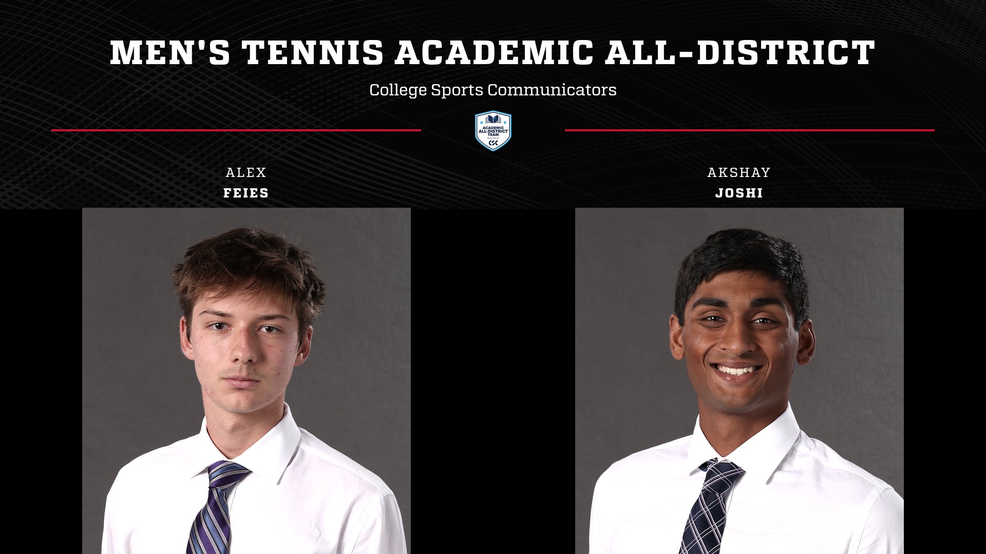 Text Reads Men's Tennis Academic All-District College Sports Communicators
Two portrait images of men wearing white shirts and ties